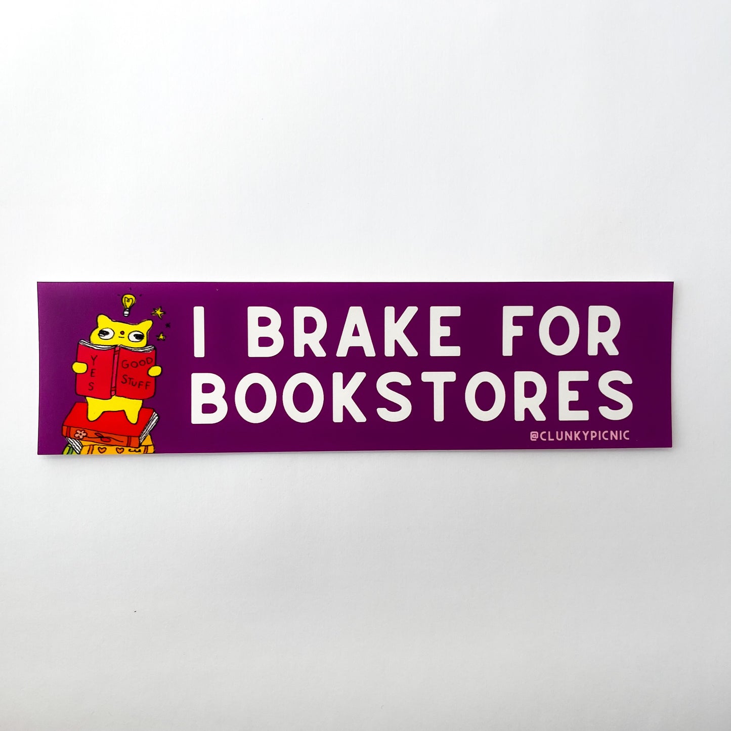 I BRAKE FOR BOOKSTORES! Bumper Sticker