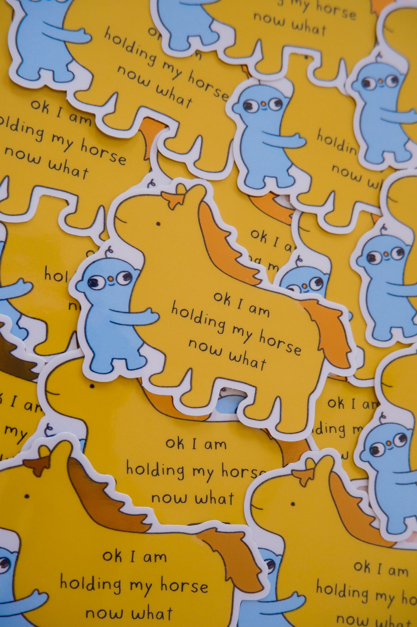 HOLD YOUR HORSES BABE Sticker