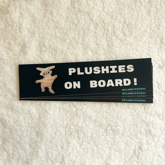 PLUSHIES ON BOARD! Bumper Sticker